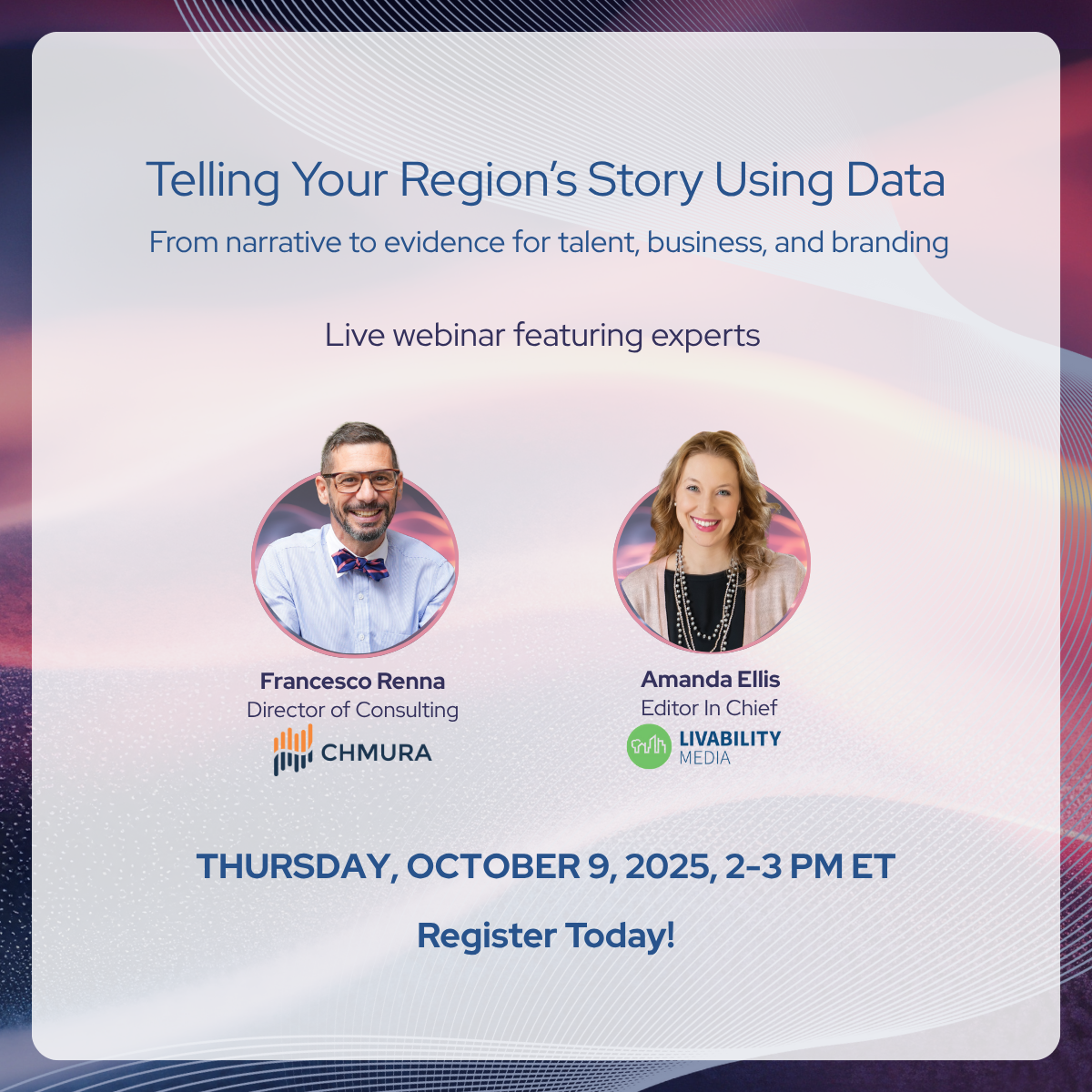 Telling Your Region’s Story Using Data shows how to turn local strengths into credible narratives that resonate with employers, talent, and residents.