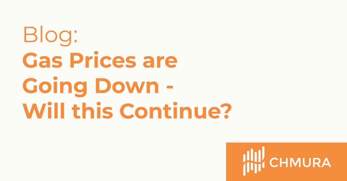 Gas Prices are Going Down - Will this Continue? Title Card