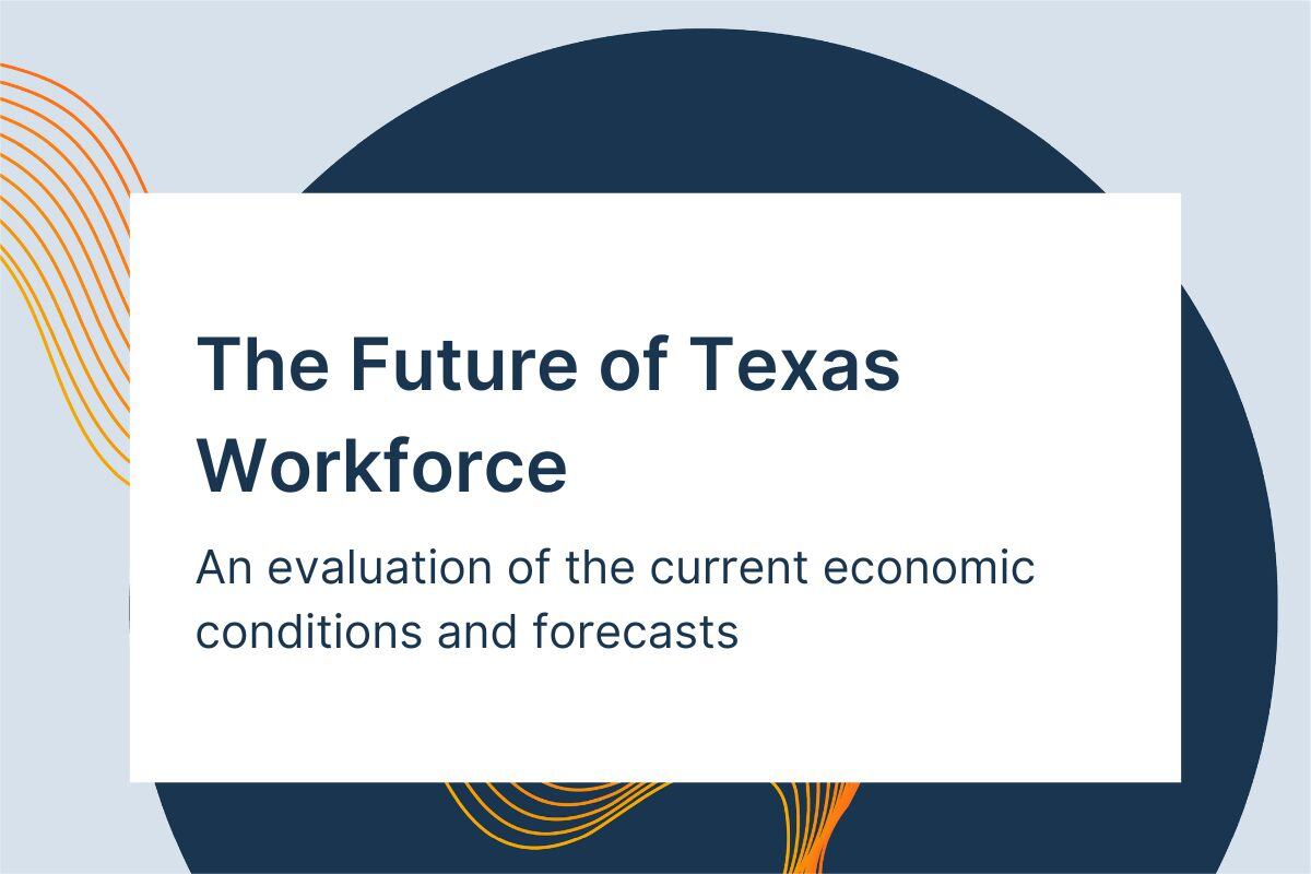 The Future of Texas Workforce